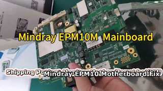 Mindray EPM10 মাদারবোর্ড মেরামত সমাধান