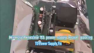 Mindray T5 পাওয়ার সাপ্লাই PN 6802-30-66651 মেরামত প্রতিস্থাপন